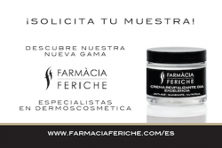 Prueba nuestra nueva gama de cosmética propia Farmacia Feriche. Solicita tu muestra