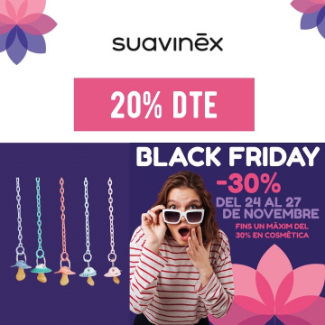 BLACK FRIDAY SUAVINEX I ENFAMIL